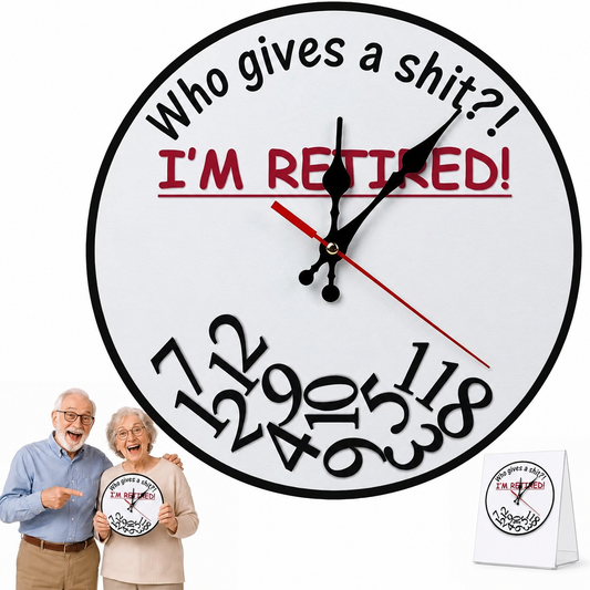 Retirement Humorous Quote Wall Clock